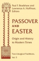Passover and Easter - Paul F. Bradshaw;  Lawrence A. Hoffman
