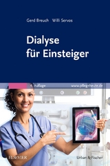 Dialyse für Einsteiger - Gerd Breuch, Willi Servos