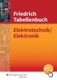 Tabellenbücher / Formelsammlungen Elektroberufe / Friedrich - Tabellenbuch: Elektrotechnik/Elektronik: Tabellenbuch