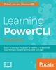 Learning PowerCLI - Second Edition - Robert van den Nieuwendijk