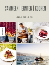 Sammeln Ernten Kochen - Gill Meller