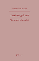 Liedertagebuch XI - Friedrich Rückert