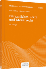 Bürgerliches Recht und Steuerrecht - Walter Maier, Simone Grimm