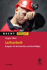 Leiharbeit - Jürgen Ulber