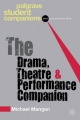 Drama, Theatre and Performance Companion - Michael Mangan