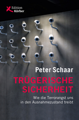 Trügerische Sicherheit - Peter Schaar
