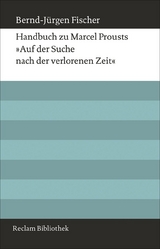 Handbuch zu Marcel Prousts »Auf der Suche nach der verlorenen Zeit« - Bernd-Jürgen Fischer