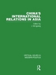 China's International Relations in Asia (Critical Issues in Modern Politics)