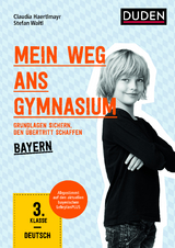Mein Weg ans Gymnasium – Deutsch 3. Klasse – Bayern - Claudia Haertlmayr, Stefan Waitl