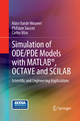 Simulation of ODE/PDE Models with MATLAB®, OCTAVE and SCILAB - Alain Vande Wouwer; Philippe Saucez; Carlos Vilas