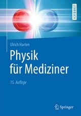 Physik für Mediziner - Harten, Ulrich