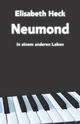 Neumond - In einem anderen Leben - Elisabeth Heck