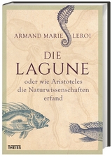 Die Lagune - Armand Marie Leroi