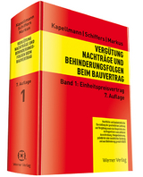 Vergütung, Nachträge und Behinderungsfolgen beim Bauvertrag - Klaus D. Kapellmann, Karl-Heinz Schiffers, Jochen Markus