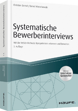 Systematische Bewerberinterviews - Christian Berndt, Bernd Wierzchowski