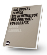 BIG SHOTS! PEOPLE - Henry Carroll