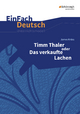 EinFach Deutsch Unterrichtsmodelle: James Krüss: Timm Thaler oder Das verkaufte Lachen Klassen 5 - 7