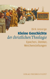Kleine Geschichte der christlichen Theologie - Dirk Ansorge