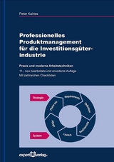 Professionelles Produktmanagement für die Investitionsgüterindustrie - Peter Kairies