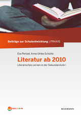 Literatur ab 2010 - Eva Pertzel, Anna Ulrike Schütte