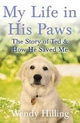 My Life In His Paws - Wendy Hilling