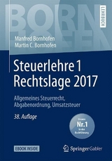 Steuerlehre 1 Rechtslage 2017 - Bornhofen, Manfred; Bornhofen, Martin C.
