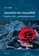 Varianten der Sexualität - Kurt Starke