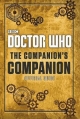 Doctor Who: The Companion s Companion - Clara Oswald;  Craig Donaghy