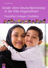 Kinder ohne Deutschkenntnisse in der Kita eingewöhnen - Nina Wilkening