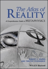 Atlas of Reality -  Robert C. Koons,  Timothy Pickavance