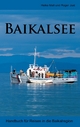 Baikalsee: Handbuch für Reisen in die Baikalregion