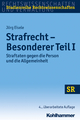 Strafrecht - Besonderer Teil I - Winfried Boecken;  Jörg Eisele;  Stefan Korioth