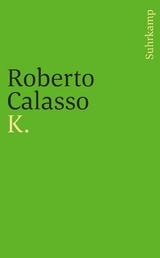 K. - Roberto Calasso