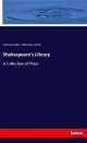 Shakespeare's Library: A Collection of Plays