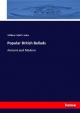 Popular British Ballads - William Cubitt Cooke