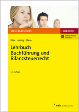 Lehrbuch Buchführung und Bilanzsteuerrecht - Bilke, Kurt; Heining, Rudolf; Mann, Peter