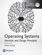 Operating Systems: Internals and Design Principles, Global Edition - William Stallings