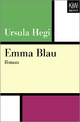Emma Blau - Ursula Hegi
