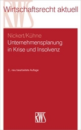 Unternehmensplanung in Krise und Insolvenz - Cornelius Nickert, Matthias Kühne