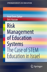 Risk Management of Education Systems - Anat Even Zahav, Orit Hazzan
