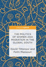 Politics of Women and Migration in the Global South - 