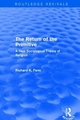 Revival: The Return Of The Primitive (2001): A New Sociological Theory Of Religion