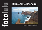 Blumeninsel Madeira -  fotolulu