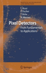 Pixel Detectors - Leonardo Rossi, Peter Fischer, Tilman Rohe, Norbert Wermes