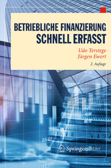 Betriebliche Finanzierung – Schnell erfasst - Terstege, Udo; Ewert, Jürgen