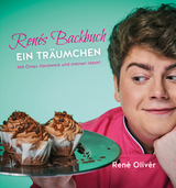 Renés Backbuch EIN TRÄUMCHEN - René Olivér