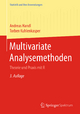 Multivariate Analysemethoden: Theorie und Praxis mit R (Statistik und ihre Anwendungen)
