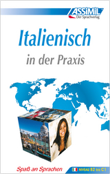 ASSiMiL Italienisch in der Praxis - ASSiMiL GmbH