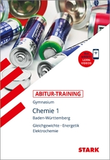 STARK Abitur-Training - Chemie Band 1 - BaWü - Karl Kanz, Helmut Moll