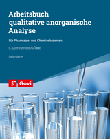 Arbeitsbuch qualitative anorganische Analyse - Dirk Häfner